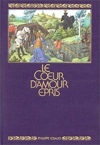 Le ceur d'amour epris: Reproduction integrale en fac-simile des miniatures du Codex Vindobonensis 2597 de la Bibliotheque nationale de Vienne