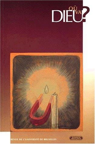 Où va Dieu ?