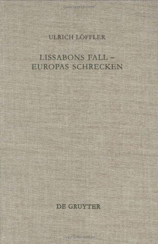 Das Erdbeben Von Lissabon: Untersuchungen Zu Seiner Deutung Im Deutschsprachigen Protestantismus Des 18. Jahrhunderts (Arbeiten Zur Kirchengeschichte)