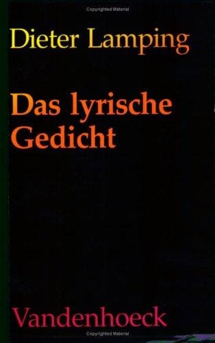 lyrische Gedicht: Definitionen zu Theorie und Geschichte der Gattung