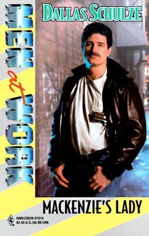 Mackenzie's Lady (Men at Work , No 2)