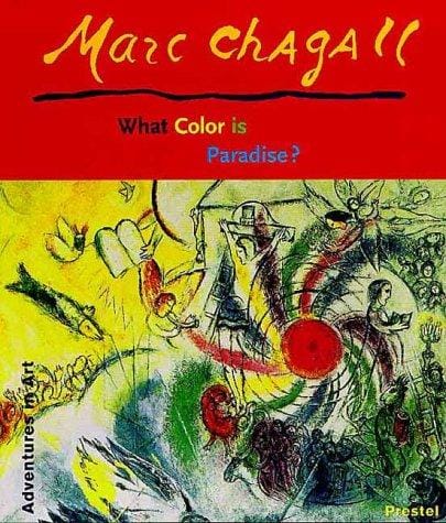 Marc Chagall: what colour is paradise?