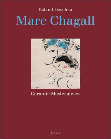 Marc Chagall: ceramic masterpieces
