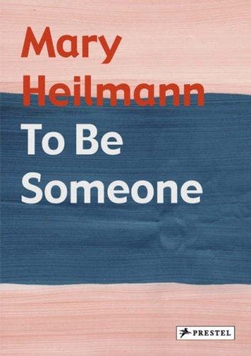 Mary Heilmann: To Be Someone