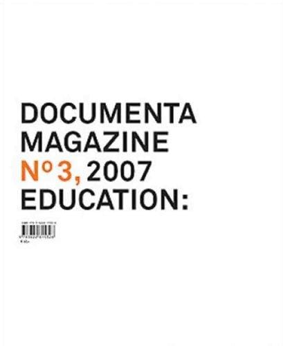Documenta 12 Magazine No. 3 2007: Education