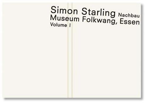 Simon Starling: Nachbau/Reconstruction