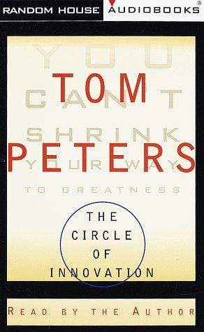 The Circle of Innovation: You Can't Shrink Your Way to Greatness (Cassette)