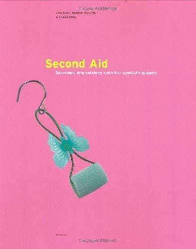 Second Aid: Doorstops, dripcatchers and other symbiotic gadgets