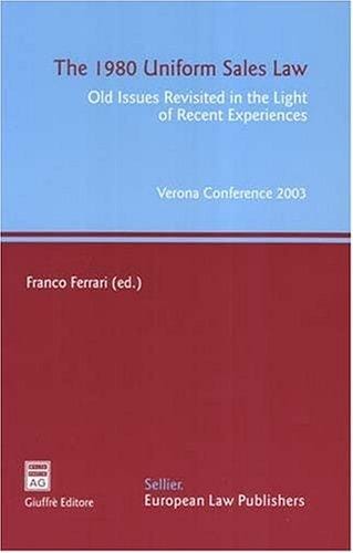 The 1980 Uniform Sales Law: Old Issues Revisited in the Light of Recent Experiences