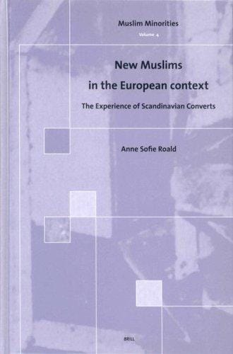 New Muslims in the European context: the experience of Scandinavian converts