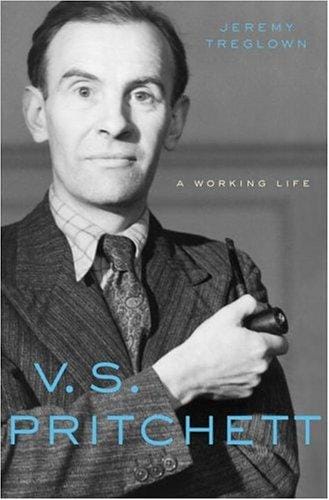 V. S. Pritchett: A Working Life