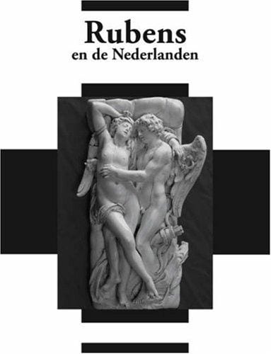Rubens in the Netherland (Netherlands Yearbook for History of Art)