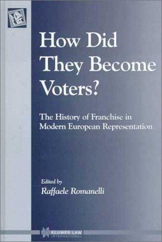 How did they become voters?: the history of franchise in modern European representation