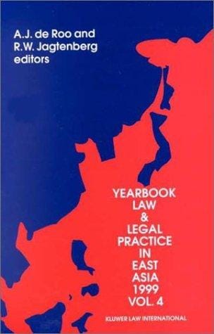 Yearbook Law and Legal Practice in East Asia 1999 (Yearbook Law & Legal Practice in East Asia)