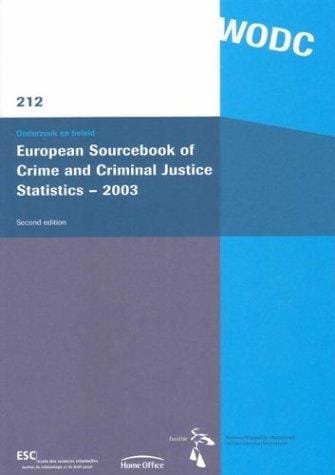 European Sourcebook Of Crime And Criminal Statistics 2003