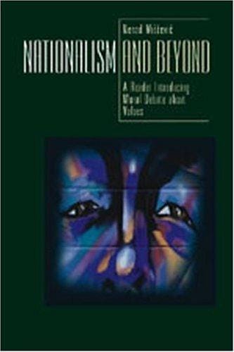 Nationalism and Beyond: Introducing Moral Debate About Values