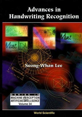 Advances in Handwriting Recognition (Series in Machine Perception and Artificial Intelligence)