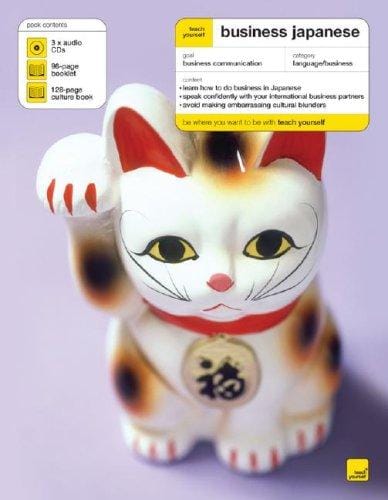 Teach Yourself Business Japanese ( 3CD's + Guide) (Teach Yourself: Business)