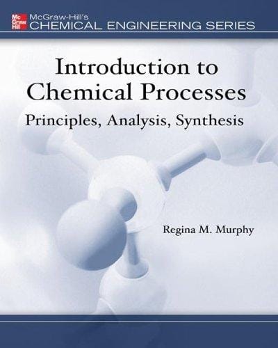 Introduction to Chemical Processes: Principles, Analysis, Synthesis w/ EES CD-ROM