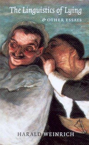 The linguistics of lying and other essays