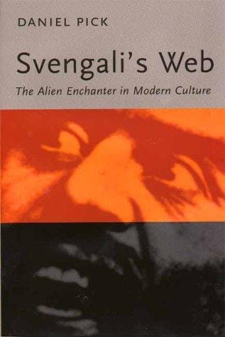 Svengali's web: the alien enchanter in modern culture