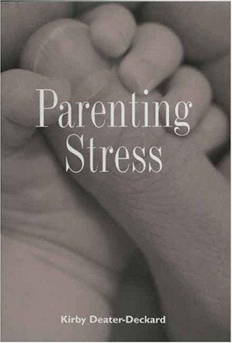 Parenting Stress (Current Perspectives in Psychology)