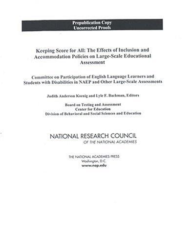 Keeping Score for All: The Effects of Inclusion and Accommodation Policies on Large-Scale Educational Assessment