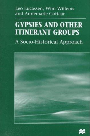 Gypsies and other itinerant groups: a socio-historical approach