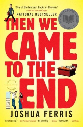 Then We Came to the End: A Novel