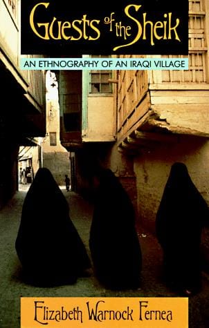 Guests of the Sheik: An Ethnography of an Iraqi Village