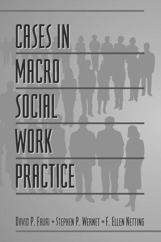Cases in Macro Social Work Practice