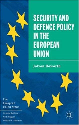 The Security and Defence Policy in the European Union