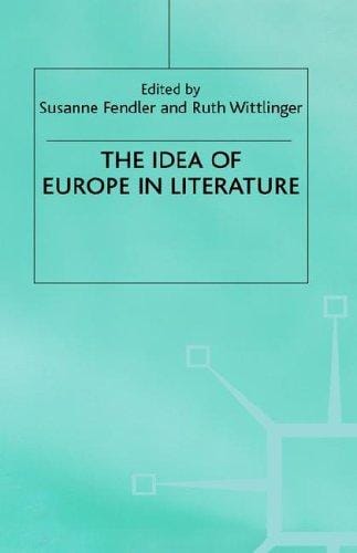 The idea of Europe in literature