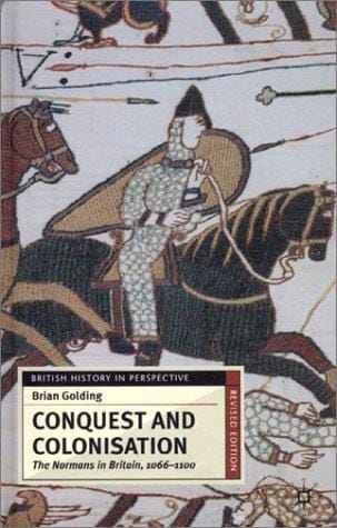 Conquest and colonisation: the Normans in Britain, 1066-1100
