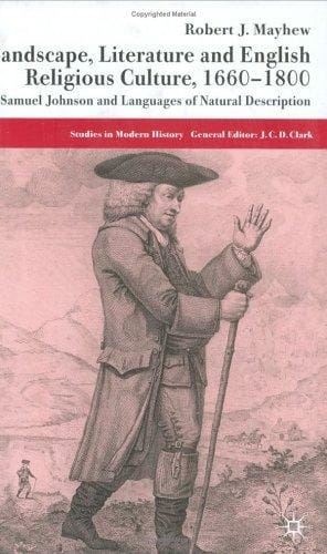 Landscape, literature, and English religious culture, 1660-1800: Samuel Johnson and languages of natural description