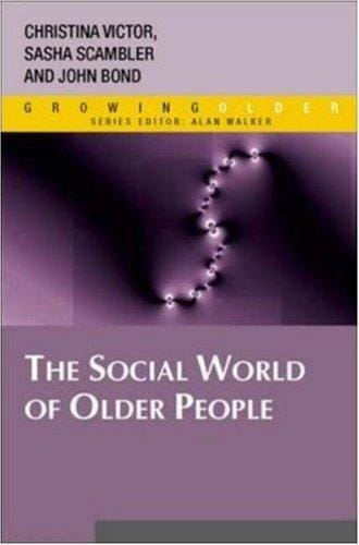 The Social World of Older People