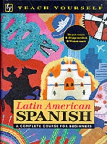 Latin-American Spanish (Teach Yourself)