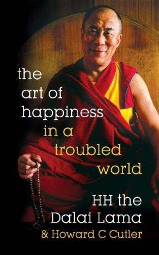 The Art of Happiness in a Troubled World