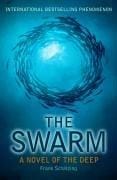 The Swarm: A Novel