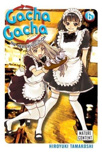 Gacha Gacha: The Next Revolution Vol. 6