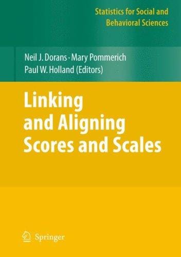 Linking and Aligning Scores and Scales (Statistics for Social and Behavioral Sciences)