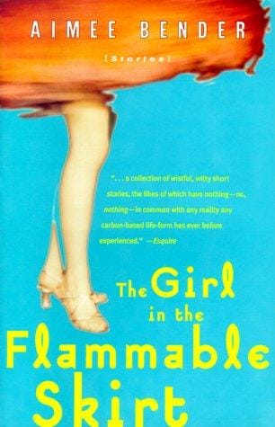 The Girl in the Flammable Skirt: Stories