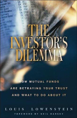 The Investor's Dilemma: How Mutual Funds Are Betraying Your Trust And What To Do About It