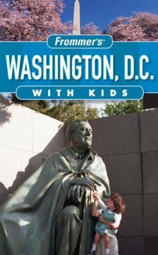 Frommer's Washington D.C. with Kids (Frommer's With Kids)