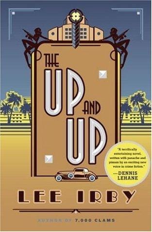 The up and up: a novel