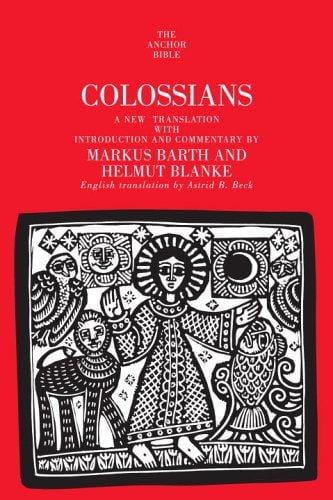 Colossians: A New Translation with Introduction & Commentary