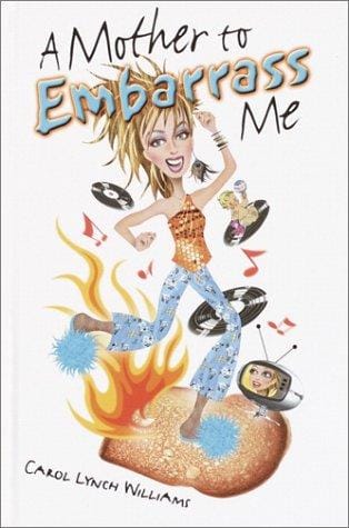 A mother to embarrass me