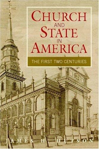 Church and State in America: The First Two Centuries (Cambridge Essential Histories)