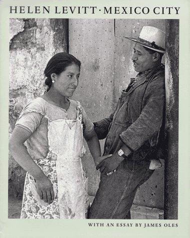 Helen Levitt: Mexico City
