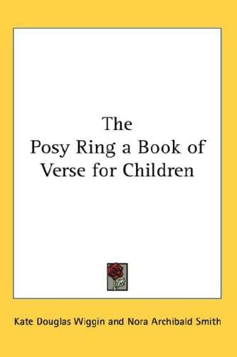 The Posy Ring a Book of Verse for Children